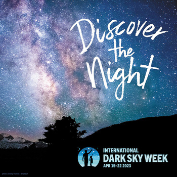 April 15-22 Is International Dark Sky Week – SaddleBrooke Ranch Roundup